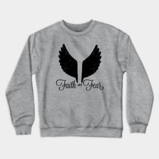 Faith Over Fear Wings Crewneck Sweatshirt